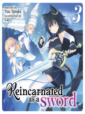 cover image of Reincarnated as a Sword, Volume 3